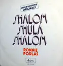 7inch Vinyl Single - Ronnie Podlar - Shalom Shula Shalom