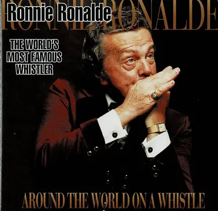 Ronnie Ronalde - Around The World On A Whistle
