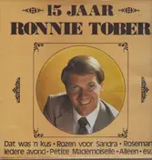 Ronnie Tober - 15 Jaar Ronnie Tober