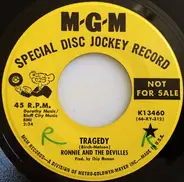 Ronnie & The DeVilles - Tragedy