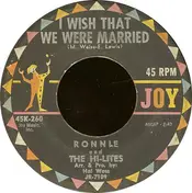 The Hi-Lites - I Wish That We Were Married