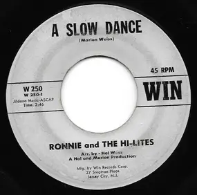 Ronnie & the Hi-Lites - A Slow Dance