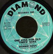 7'' - Ronnie Dove - One Kiss For Old Times' Sake / No Greater Love