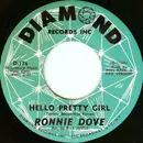 7'' - Ronnie Dove - Hello Pretty Girl