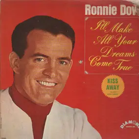 Ronnie Dove - I´ll Make All Your Dreams Come True