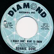 Ronnie Dove - I Really Don't Want To Know