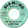 7'' - Ronnie Dove - When Liking Turns To Love