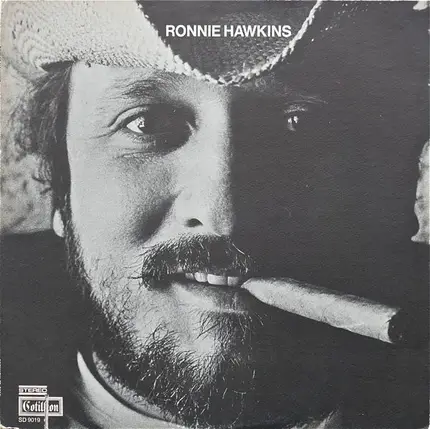 Ronnie Hawkins - Ronnie Hawkins & The Hawks