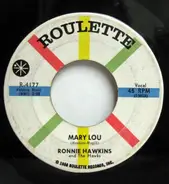 Ronnie Hawkins And The Hawks - Mary Lou