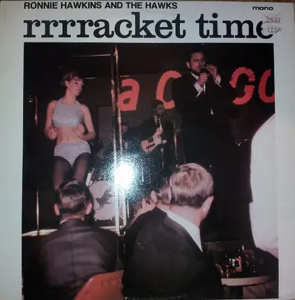 Ronnie Hawkins And The Hawks - Rrrracket Time