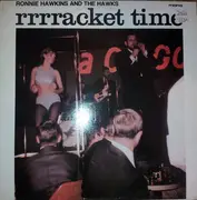 LP - Ronnie Hawkins And The Hawks - Rrrracket Time
