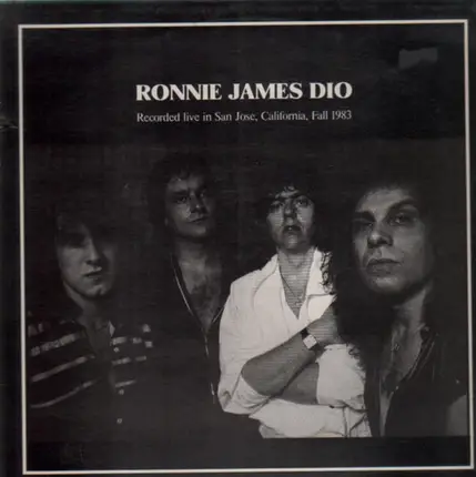 Ronnie James Dio - Live in San Jose, California, Fall 1983