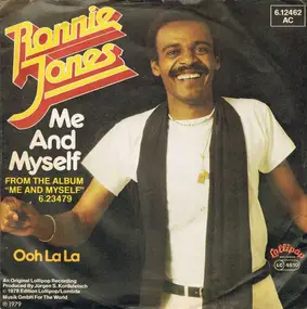Ronnie Jones - Me And Myself / Ooh La La