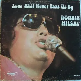 Ronnie Milsap - Love Will Never Pass Us By