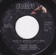 Ronnie Milsap / Kenny Rogers - Make No Mistake, She's Mine / You're My Love