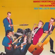 Ronnie Nightingale And The Haydocks - Hey You, Let's Rock