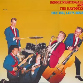 RONNIE NIGHTINGALE - Hey You, Let's Rock