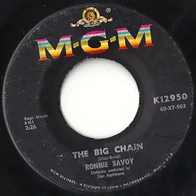 Ronnie Savoy - The Big Chain / And The Heavens Cried