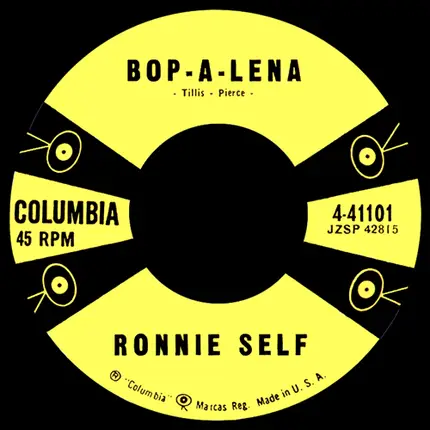 Ronnie Self - Bop-A-Lena / I Ain't Goin' Nowhere