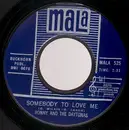 7inch Vinyl Single - Ronny & The Daytonas - Somebody To Love Me / Goodbye Baby - Bestway Pressing
