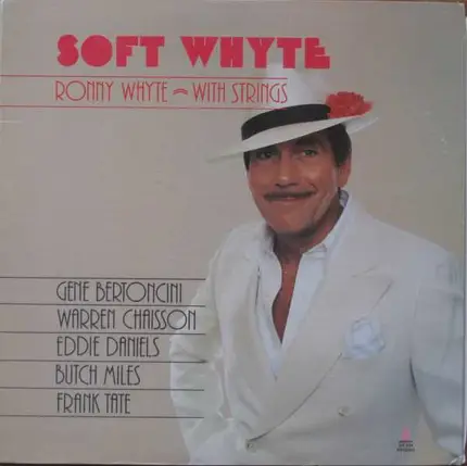 Ronny Whyte - Soft Whyte