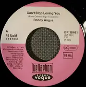 7inch Vinyl Single - Ronny Angus - Can't Stop Loving You