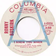 Ronny Buskirk - I Knew You When / Jennifer Rain