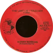 Ronny Robbins - The Last Lie I Told Her