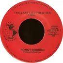 7inch Vinyl Single - Ronny Robbins - The Last Lie I Told Her