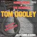 7inch Vinyl Single - Ronny Seago And The Seagulls - Tom Dooley (Disco-Version)