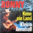 7inch Vinyl Single - Ronny - Kleine Annabell / Kenn Ein Land