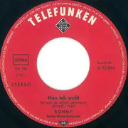 7inch Vinyl Single - Ronny - Nun Leb' Wohl (Es Wär' So Schön Gewesen)