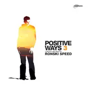 Ronski Speed - Positive Ways 3
