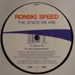 Ronski Speed - The Space We Are