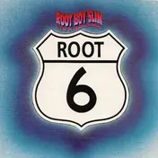 Root Boy Slim & the Sex Change Band - Root 6