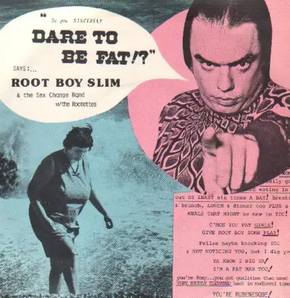 Rootboy Slim And The Sex Change Band With The Rootettes - Dare To Be Fat!?