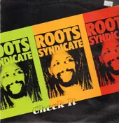 Roots Syndicate - Check It