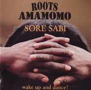 CD - Roots Amamomo - Sore Sabi (Wake Up And Dance!)