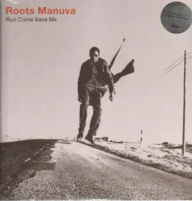 Roots Manuva - Run Come Save Me