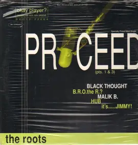 The Roots - PROCEED/WHAT GOES ON PART