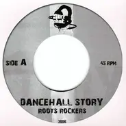 Roots Rockers - Dancehall Story / Mein Ganja