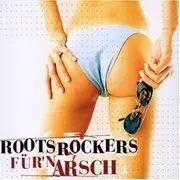12'' - Roots Rockers - Für'n Arsch