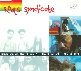 Roots Syndicate - Mockin' Bird Hill