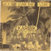 7inch Vinyl Single - Roof Dancing Band - Karibik