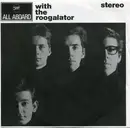7'' - Roogalator - All Aboard