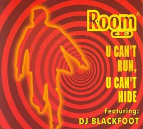Room 42 - U Can't Run, U Can't Hide
