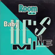 Room 42 - Baby He's Mine