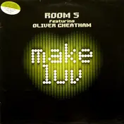 Room 5 Featuring Oliver Cheatham - Make Luv