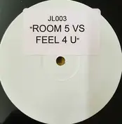 Room 5 - Feel 4 U
