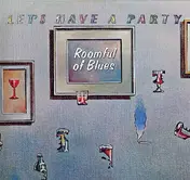 Roomful of Blues - Let's Have a Party